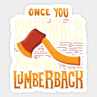 LUMBERJACK: Once You Lumberjack Gift Sticker